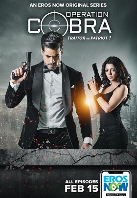 Operation Cobra (2019) Hindi All Episode 480p 720p HDRip Download